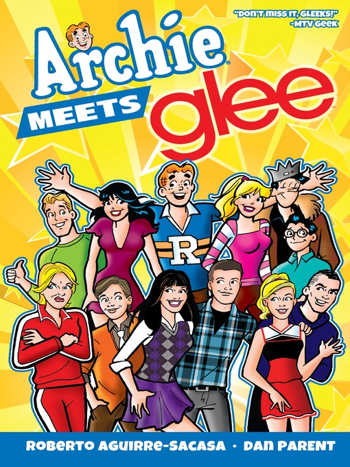Title details for Archie Meets Glee by Roberto Aguirre-Sacasa - Wait list
